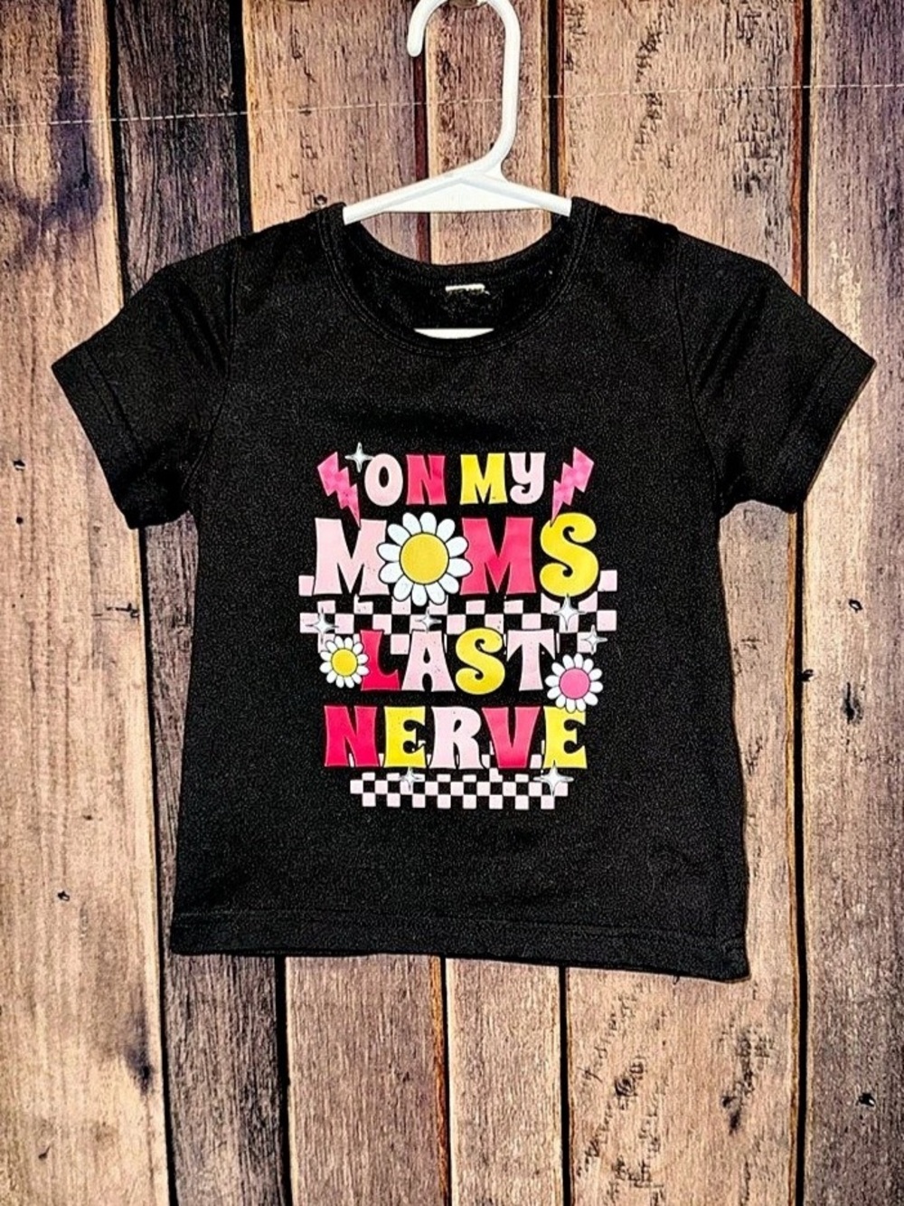 On My Moms Last Nerve Tee 12/18’